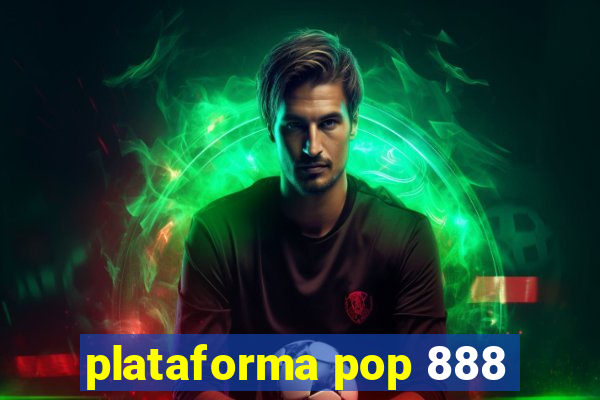 plataforma pop 888